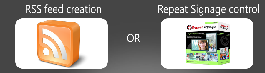 RSS or digital signage